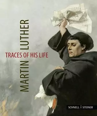 Martin Luther – Traces of his Life cover