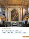 Protestant Church Architecture of the 16th–18th Centuries in Europe (4 volume set) cover