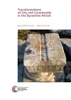 Transformations of City and Countryside in the Byzantine Period cover