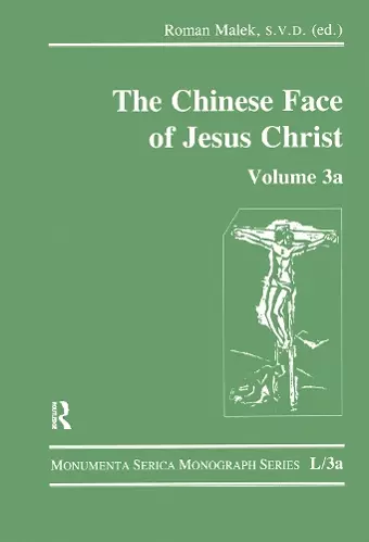 The Chinese Face of Jesus Christ: Volume 3a cover