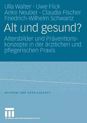 Alt und gesund? cover