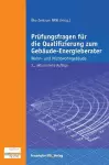 Prüfungsfragen für die Qualifizierung zum Gebäude-Energieberater. cover