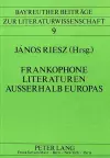 Frankophone Literaturen Ausserhalb Europas cover