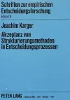 Akzeptanz Von Strukturierungsmethoden in Entscheidungsprozessen cover