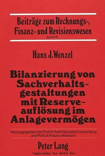 Bilanzierung Von Sachverhaltsgestaltungen Mit Reserveaufloesung Im Anlagevermoegen cover