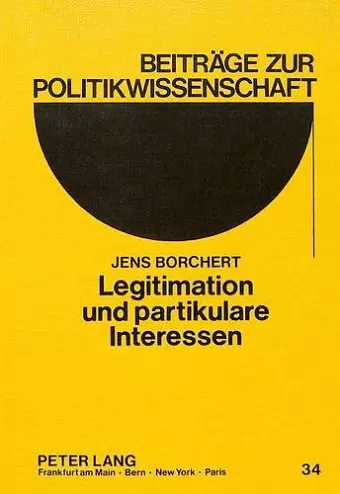 Legitimation Und Partikulare Interessen cover