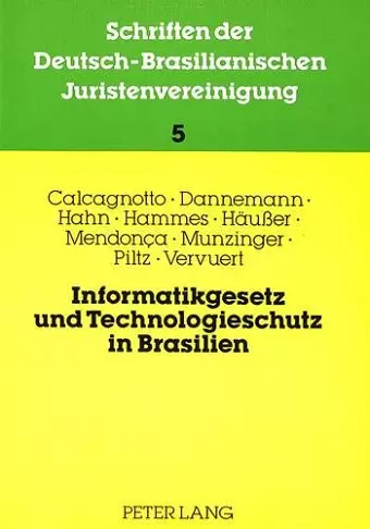 Informatikgesetz Und Technologieschutz in Brasilien cover