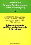 Informatikgesetz Und Technologieschutz in Brasilien cover