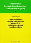 Der Schutz Des Aussenstehenden Aktionaers in Deutschland Und Brasilien cover