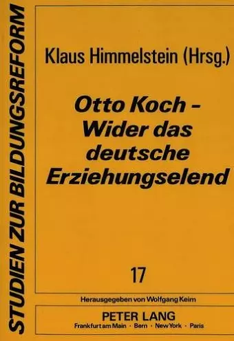 Otto Koch - Wider Das Deutsche Erziehungselend cover