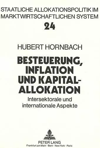 Besteuerung, Inflation Und Kapitalallokation cover