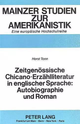 Zeitgenoessische Chicano-Erzaehlliteratur in Englischer Sprache: Autobiographie Und Roman cover