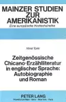 Zeitgenoessische Chicano-Erzaehlliteratur in Englischer Sprache: Autobiographie Und Roman cover