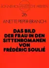 Das Bild Der Frau in Den Sittenromanen Von Frédéric Soulié cover