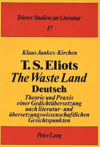 T. S. Eliots «The Waste Land» Deutsch cover