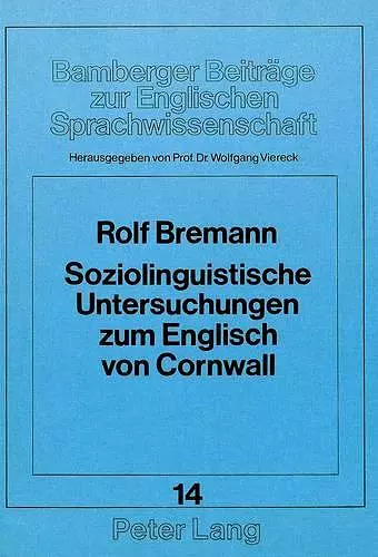 Soziolinguistische Untersuchungen Zum Englisch Von Cornwall cover