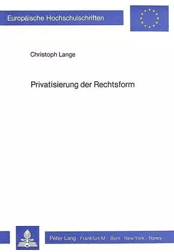 Privatisierung Der Rechtsform cover