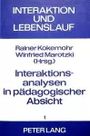 Interaktionsanalysen in Paedagogischer Absicht cover