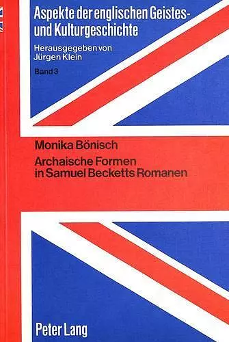 Archaische Formen in Samuel Becketts Romanen cover