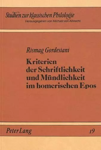 Kriterien Der Schriftlichkeit Und Muendlichkeit Im Homerischen Epos cover