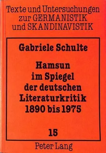 Hamsun Im Spiegel Der Deutschen Literaturkritik, - 1890 Bis 1975 cover