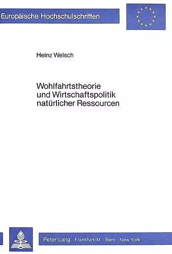 Wohlfahrtstheorie Und Wirtschaftspolitik Natuerlicher Ressourcen cover