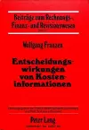 Entscheidungswirkungen Von Kosteninformationen cover