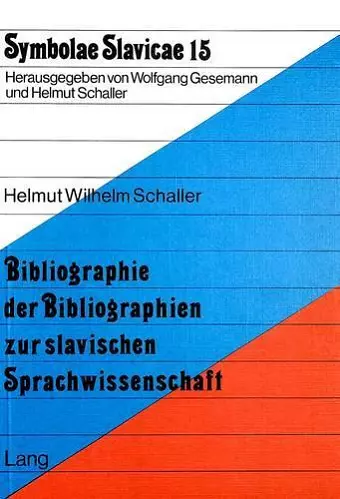 Bibliographie Der Bibliographien Zur Slavischen Sprachwissenschaft cover