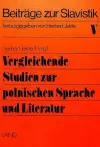 Vergleichende Studien Zur Polnischen Sprache Und Literatur cover