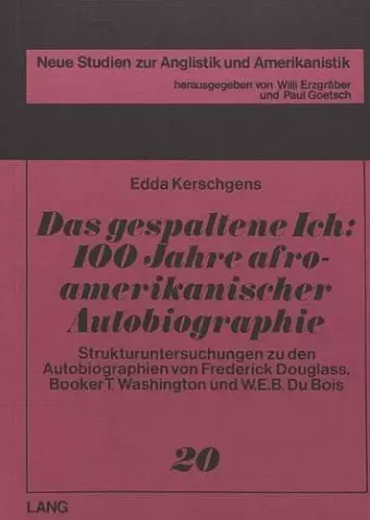 Das Gespaltene Ich: 100 Jahre Afroamerikanischer Autobiographie cover