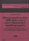 Das Gespaltene Ich: 100 Jahre Afroamerikanischer Autobiographie cover