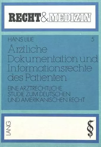 Aerztliche Dokumentation Und Informationsrechte Des Patienten cover