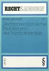 Rechtsmedizinische Probleme in Der Psychotherapie cover