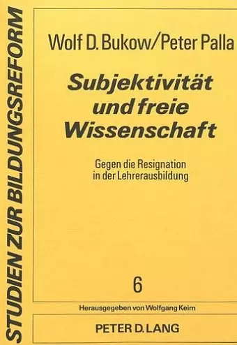 Subjektivitaet Und Freie Wissenschaft cover