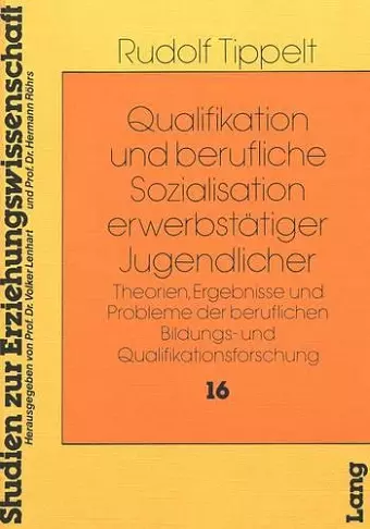 Qualifikation Und Berufliche Sozialisation Erwerbstaetiger Jugendlicher cover