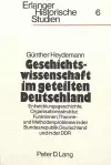 Geschichtswissenschaft Im Geteilten Deutschland cover