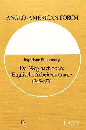 Der Weg Nach Oben: Englische Arbeiterromane 1945-1978 cover