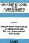 Das Motiv Der Hochschule Im Romanwerk Von Bernard Malamud Und John Barth cover