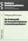 Die Problematik Der Gesundheitsplanung in Entwicklungslaendern cover