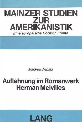 Auflehnung Im Romanwerk Herman Melvilles cover