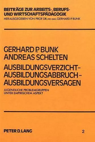 Ausbildungsverzicht - Ausbildungsabbruch - Ausbildungsversagen cover