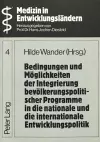 Bedingungen Und Moeglichkeiten Der Integrierung Bevoelkerungspolitischer Programme in Die Nationale Und Die Internationale Entwicklungspolitik cover