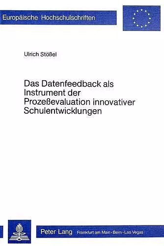 Das Datenfeedback ALS Instrument Der Prozessevaluation Innovativer Schulentwicklung cover