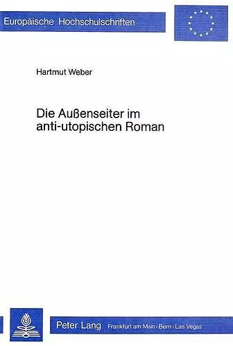 Die Aussenseiter Im Anti-Utopischen Roman cover