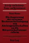 Die Anpassung Der Externen Rechenschaftslegung Von Aktiengesellschaften an Die Koerperschaftssteuerreform cover