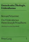 Bernard Voyenne: Der Foederalismus Pierre-Joseph Proudhons cover