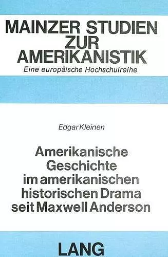 Amerikanische Geschichte Im Amerikanischen Historischen Drama Seit Maxwell Anderson cover