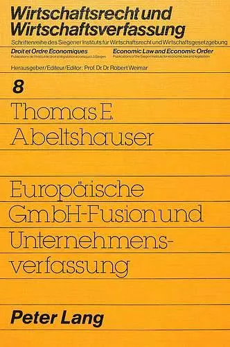 Europaeische Gmbh-Fusion Und Unternehmensverfassung cover