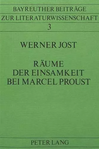 Raeume Der Einsamkeit Bei Marcel Proust cover