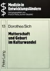 Mutterschaft Und Geburt Im Kulturwandel cover